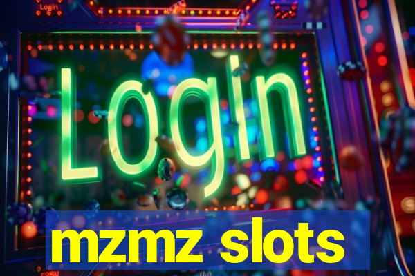 mzmz slots